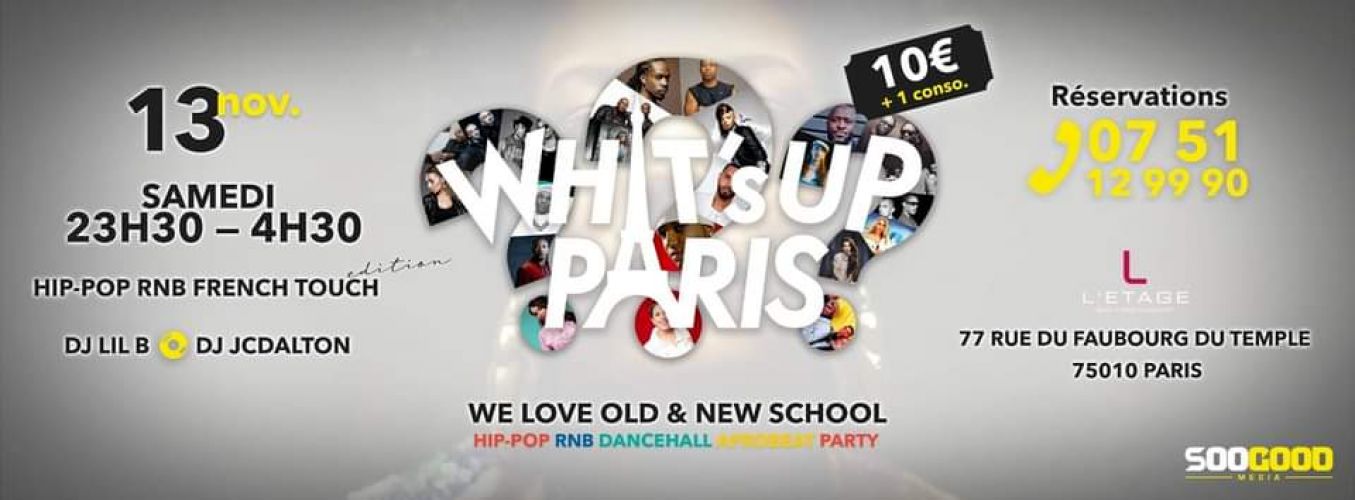 What’s up Paris? Édition Hip Hop Rnb French Touch