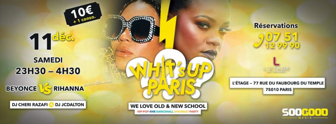 What’s up paris Edition Beyonce VS Rihanna?