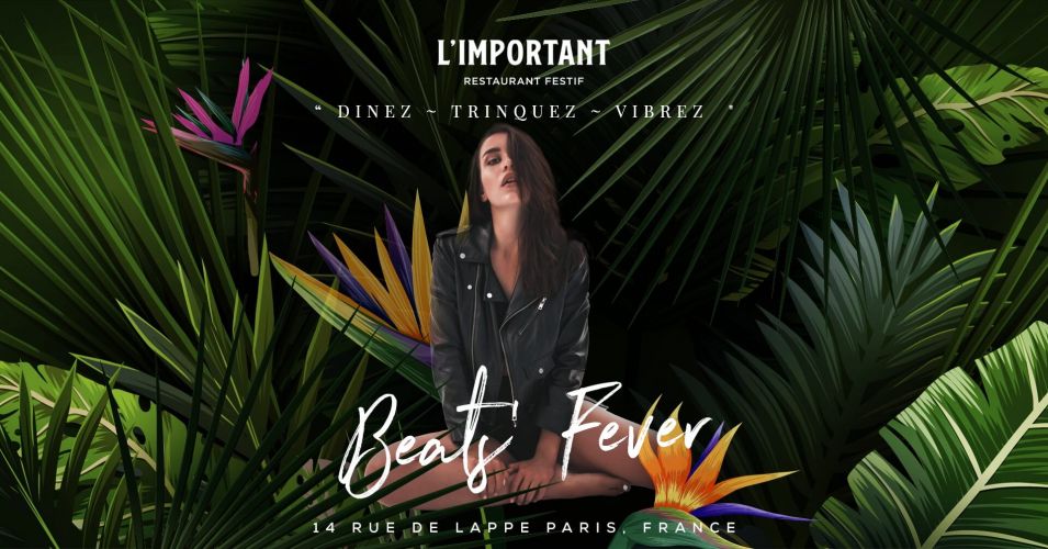 Beats Fever – L’important Restaurant Festif