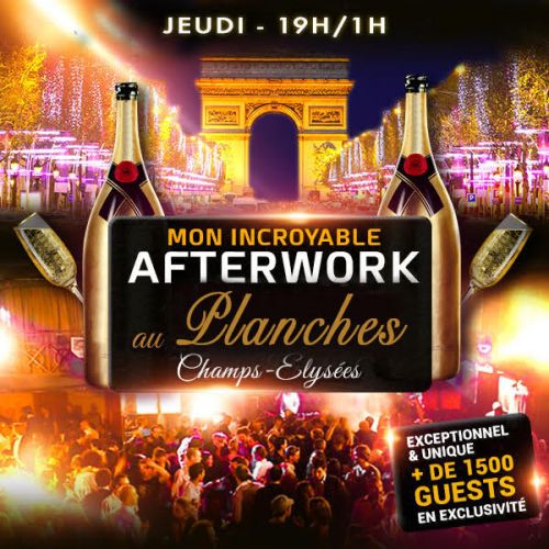 MON INCROYABLE AFTERWORK EXCEPTIONNEL & EXCLUSIF @ PLANCHES PARIS! CLUB SOMPTUEUX ET REFAIT À NEUF D