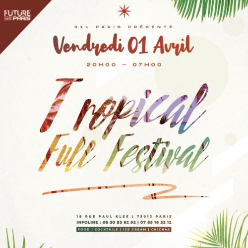 Tropical Full Festival !