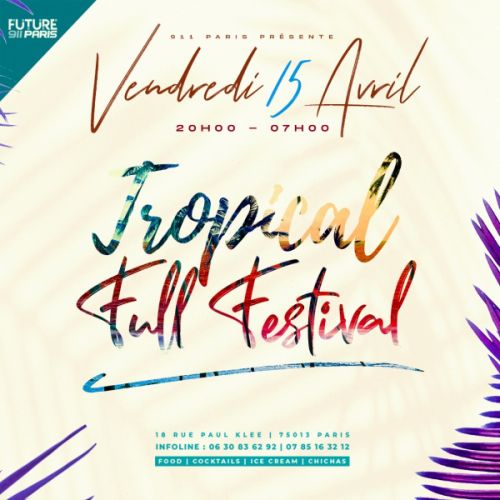 Tropical Full Festival !