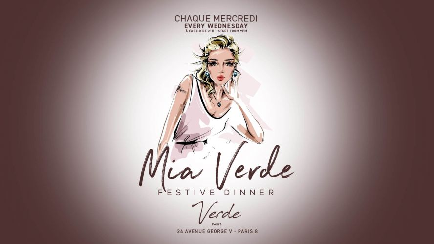 MIA VERDE | Festive dinner | Mercredi 13.04