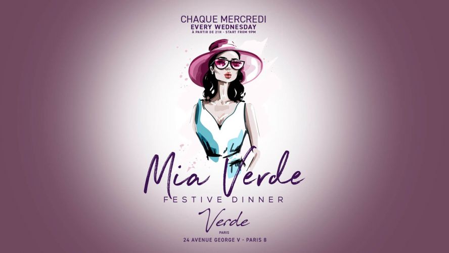 MIA VERDE | Festive Dinner | Mercredi 27.04
