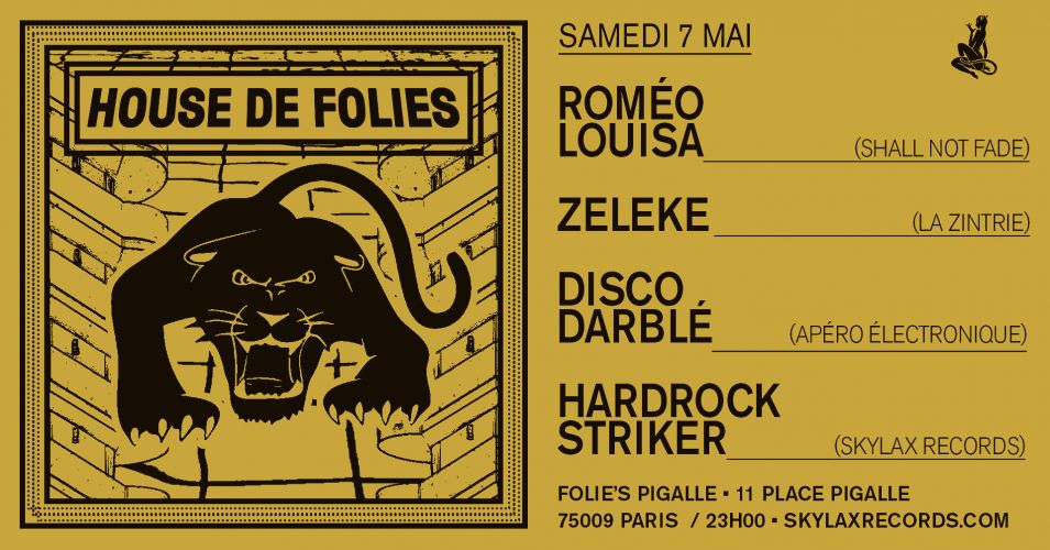 House de Folies w/ Romeo Louisa, Zeleke, Disco Darblé & Hardrock  Striker