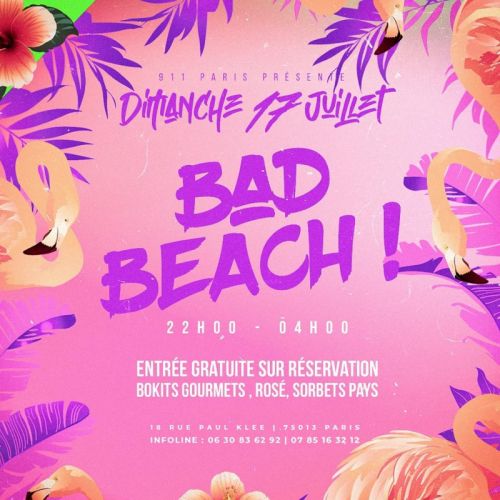 Bad Beach – Entrée Gratuite !