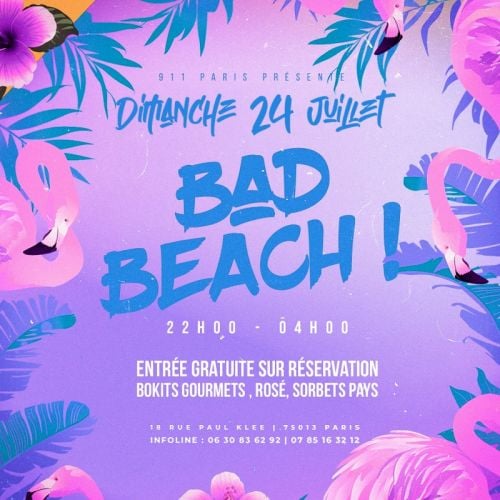 Bad Beach – Entrée Gratuite !