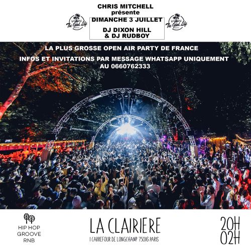 THE GOOD LIFE : OPEN AIR PARTY GEANTE – LA CLAIRIERE – PARIS 16EME (GRATUIT avec INVIT’ A TELECHARGE