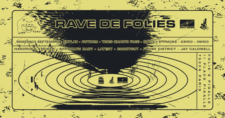 Rave de Folies w/ Brooklyn Baby, Latent, Shortcut, Funky District, Jay Caldwell & Hardrock Striker