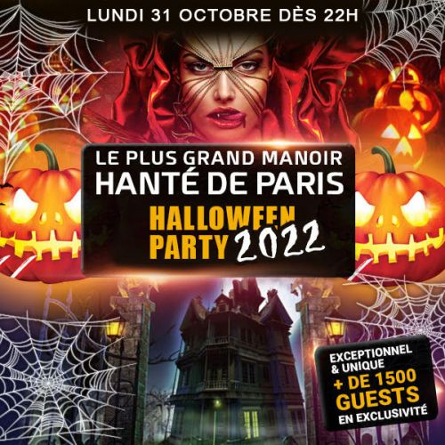 LE PLUS GRAND MANOIR HANTÉ HALLOWEEN DE PARIS 2022 + de 1800 PERSONNES