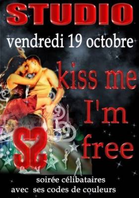 Kiss me i’m free