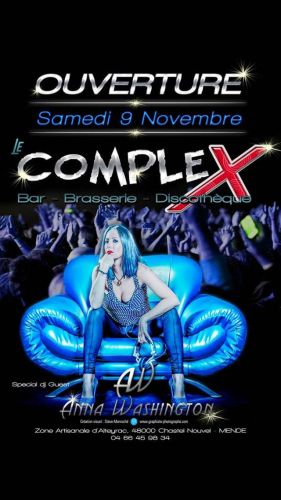 Opening du Complex Dj Anna Washington