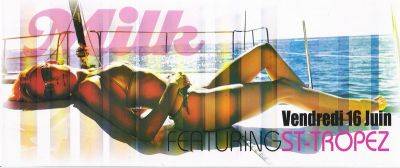 Milk Feat St Tropez