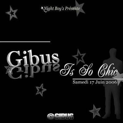 Gibus Is So Chic