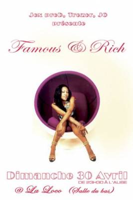 FAMOUS ‘ RICH