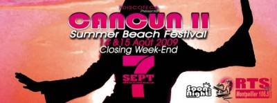 CANCUN 2 : Closing Week-End We ♥ La Couleur De La Culotte