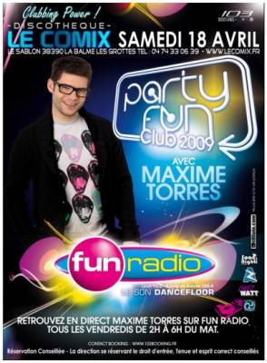 PARTY FUN CLUB 2009 : AVEC MAXIME TORRES