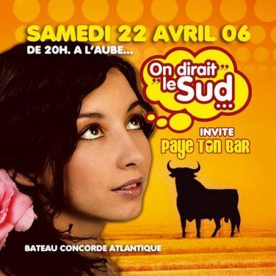 ON DIRAIT LE SUD… invite PAYE TON BAR !