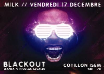 Black Out + Cotillon ISEM