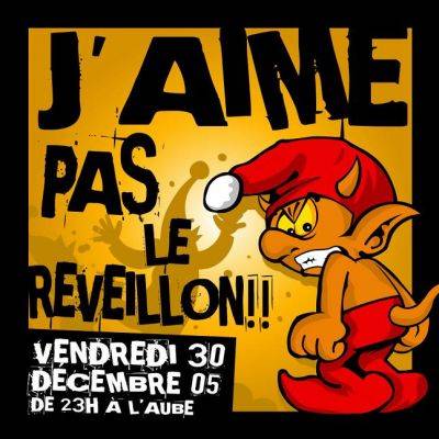 J’AIME PAS LE REVEILLON !