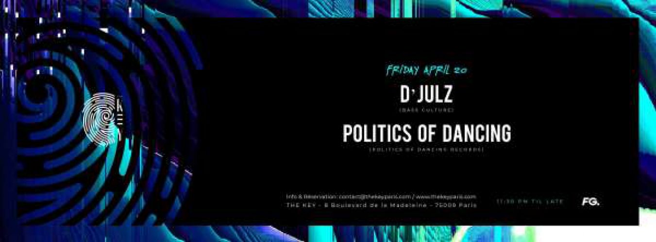 D’Julz & Politics Of Dancing