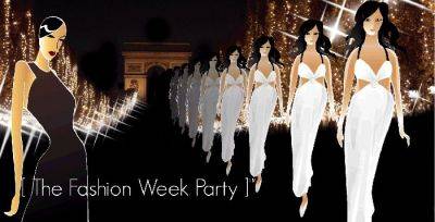 [The Fashion Week Party]