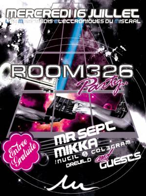 ROOM 326 Party! Mr Sept – Mikka – Inutil – Dreuil.D