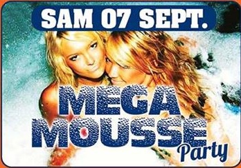 Mega mousse party
