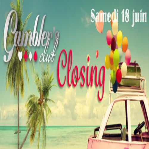 Soirée Closing Party@Gambler’sClub