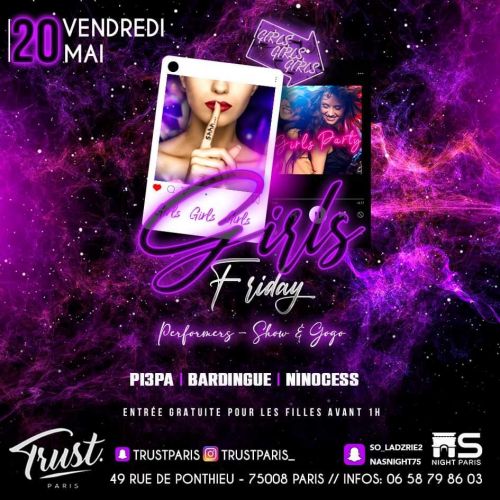 Friday Girls – GRATUIT POUR LES FILLES AVANT 1H000 + OPEN BAR