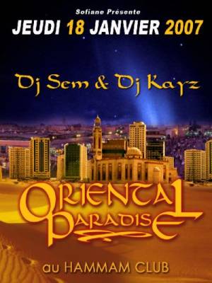 PARIS,ORAN,NEW YORK AVEC DJ KAYZ Ô HAMMAM CLUB