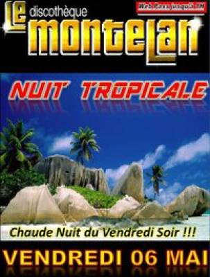 NUIT TROPICALE