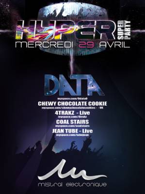 HYPER SUPERPARTY avec Data + CCC + 4Trakz + Coalstairs + Jean Tube!!!