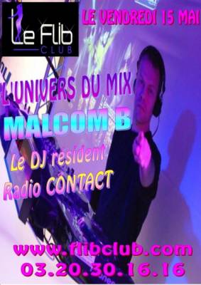 L’UNIVERS DU MIX DE MALCOM B