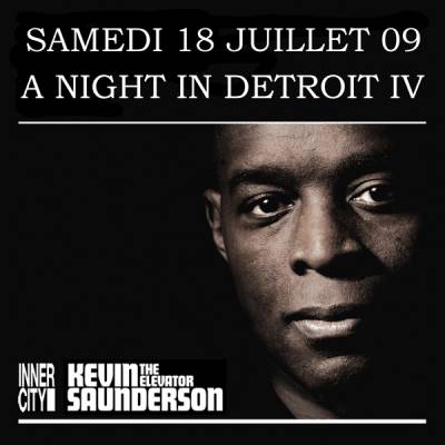 A NIGHT IN DETROIT IV feat INNER CITY Live, KEVIN SAUNDERSON & ANONYM