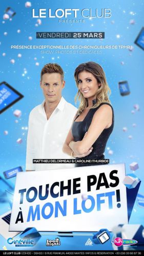 TOUCHE PAS A MON LOFT ◈ Le Loft Nantes