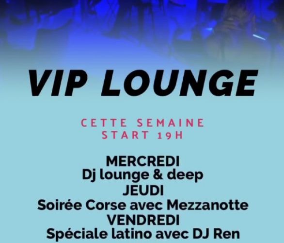 soirée DJ Ren spéciale latino Le VIP Lounge the place to be