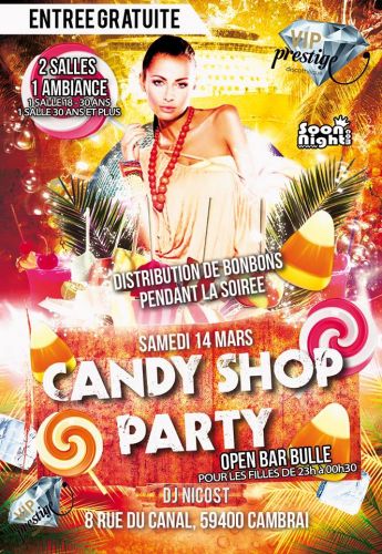 CANDY SHOP PARTY AU PRESTIGE VIP
