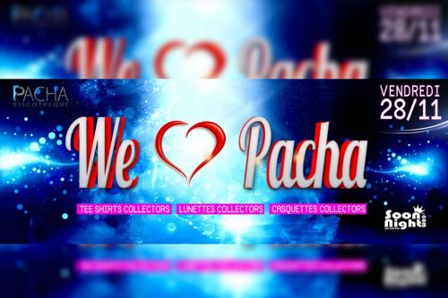 WE LOVE PACHA