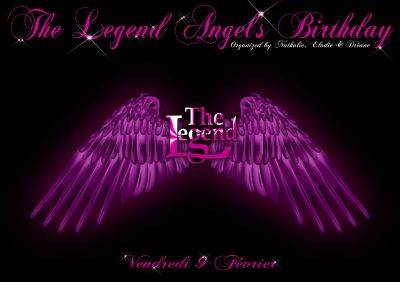 THE LEGEND ANGEL’S BIRTHDAY