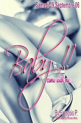 baby!! Come With me…