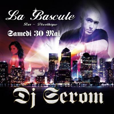 Soirée RnB avec en Guest  DJ SEROM