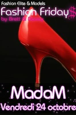 FASHION FRIDAYS @ MADAM