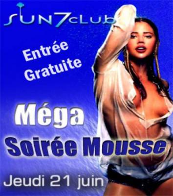 Méga Soirée mousse