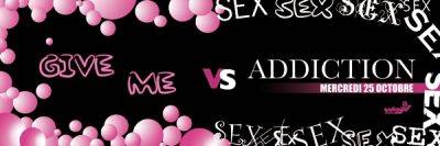 Give me VS A ddiction