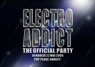 ELECTRO ADDICT ★ OFFICIAL PARTY ★ JD DAVIS & DJ RALPH