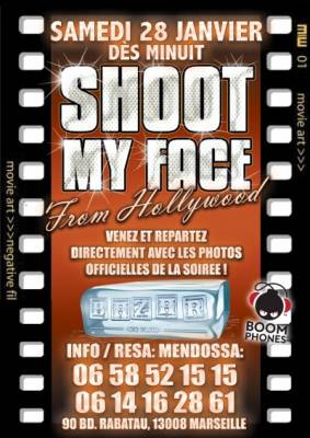 SHOOT MY FACE