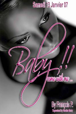 Baby !!Come With ME…