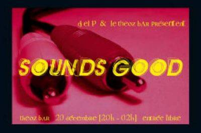 SOUND IS GOOD