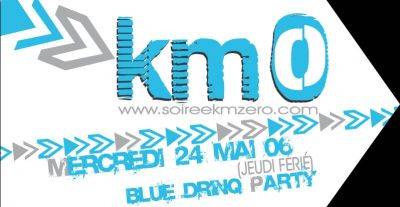 Soirée Km 0 Blue DrinQ !